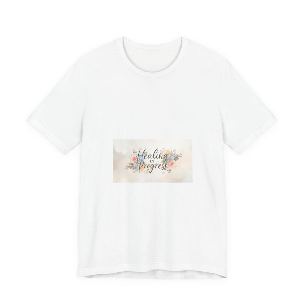 Healing in Progress Tee — Soft Floral Inspirational Shirt