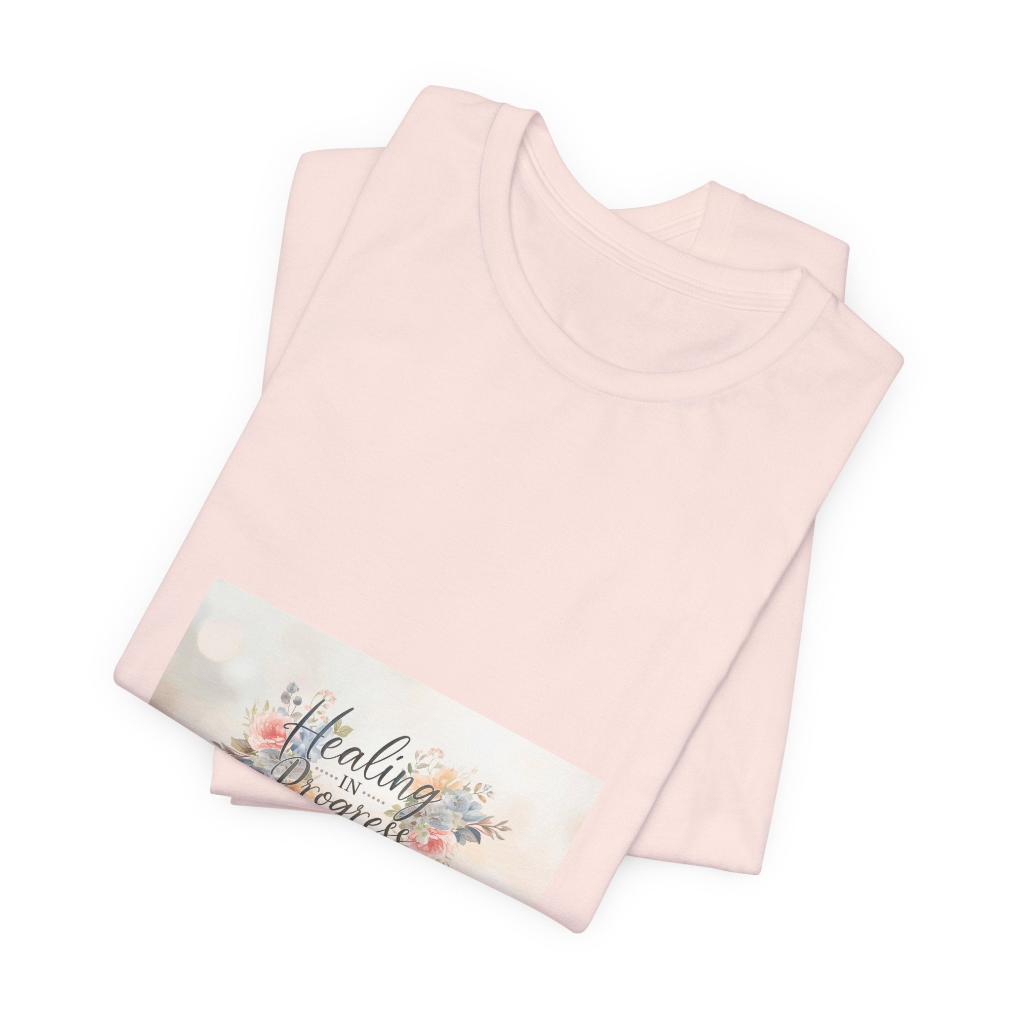 Healing in Progress Tee — Soft Floral Inspirational Shirt