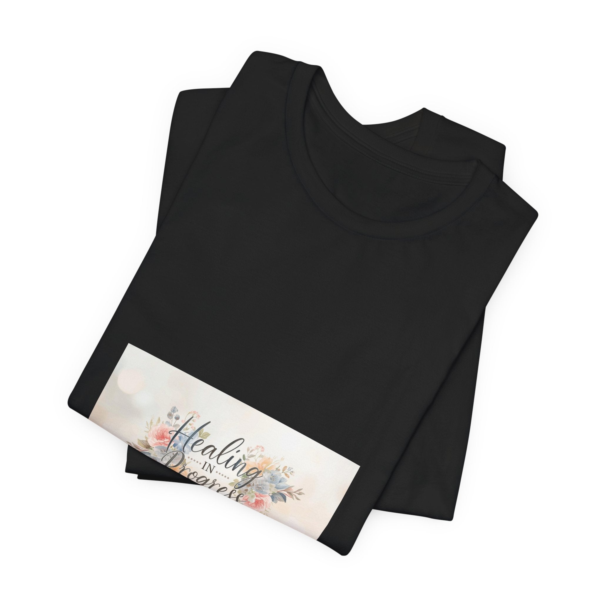Healing in Progress Tee — Soft Floral Inspirational Shirt