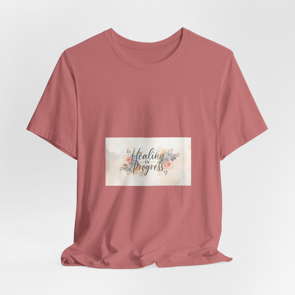 Healing in Progress Tee — Soft Floral Inspirational Shirt