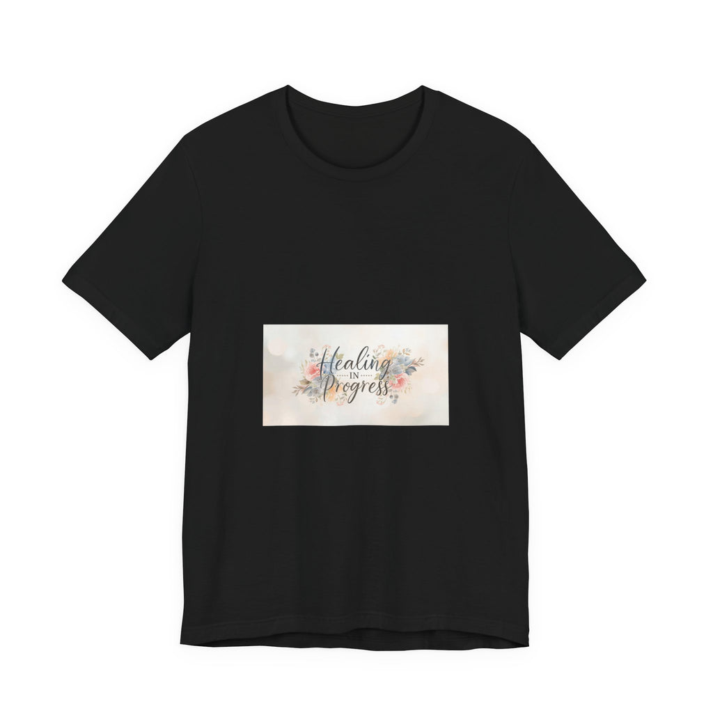 Healing in Progress Tee — Soft Floral Inspirational Shirt
