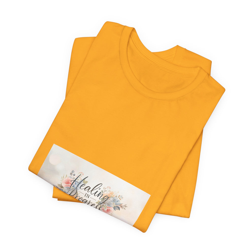 Healing in Progress Tee — Soft Floral Inspirational Shirt