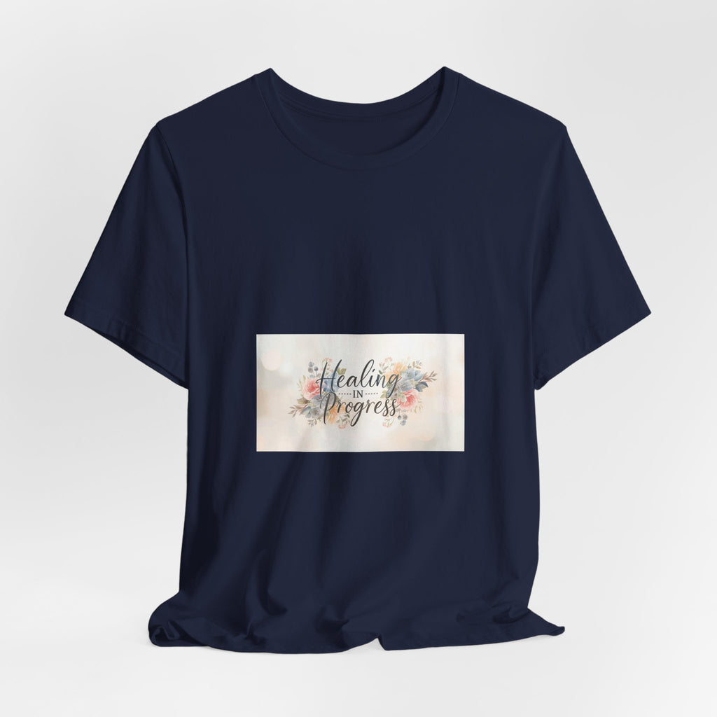 Healing in Progress Tee — Soft Floral Inspirational Shirt