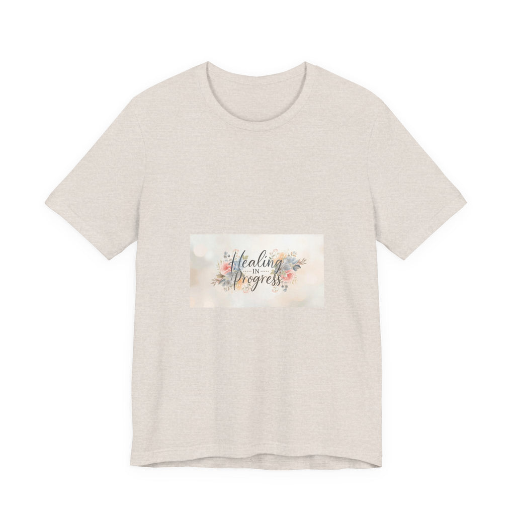 Healing in Progress Tee — Soft Floral Inspirational Shirt