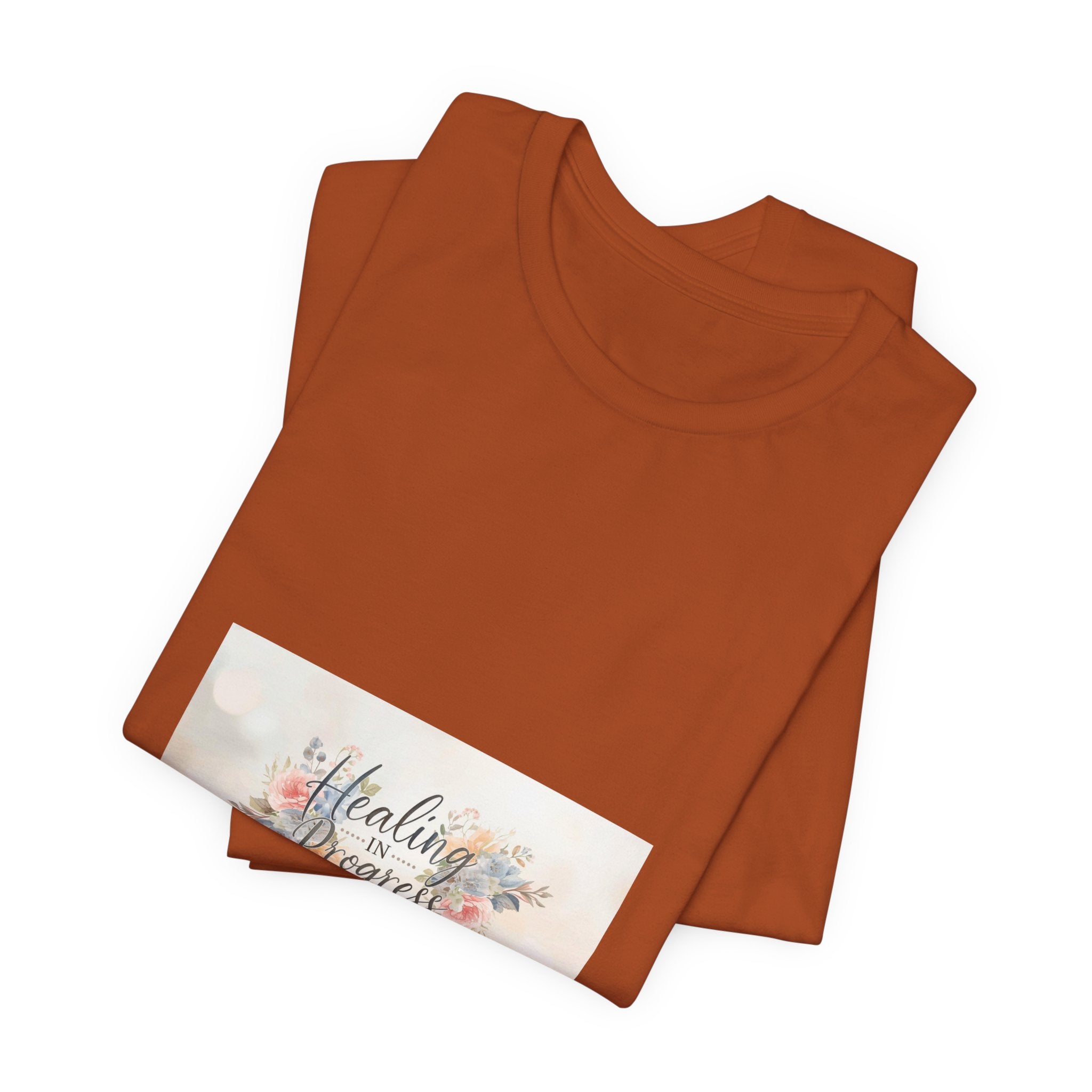 Healing in Progress Tee — Soft Floral Inspirational Shirt